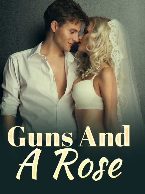 Guns And A Rose