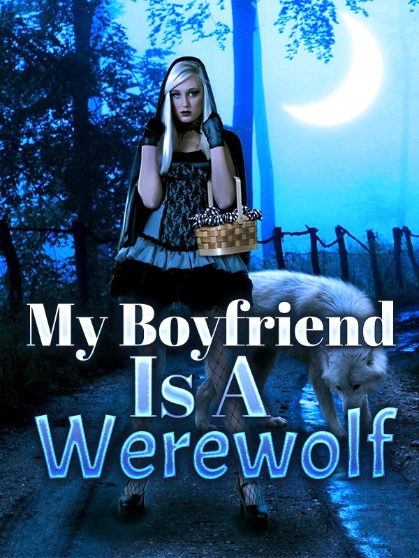 My Boyfriend Is A Werewolf